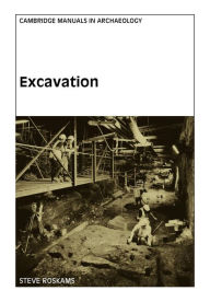 Title: Excavation / Edition 1, Author: Steve Roskams