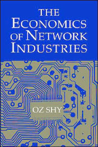 Title: The Economics of Network Industries, Author: Oz Shy