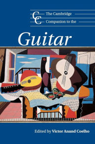 Title: The Cambridge Companion to the Guitar, Author: Victor Anand Coelho