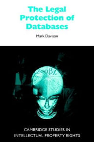 Title: The Legal Protection of Databases, Author: Mark J. Davison