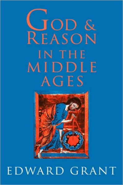 God and Reason in the Middle Ages