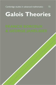 Title: Galois Theories, Author: Francis Borceux