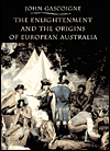Title: The Enlightenment and the Origins of European Australia, Author: John Gascoigne
