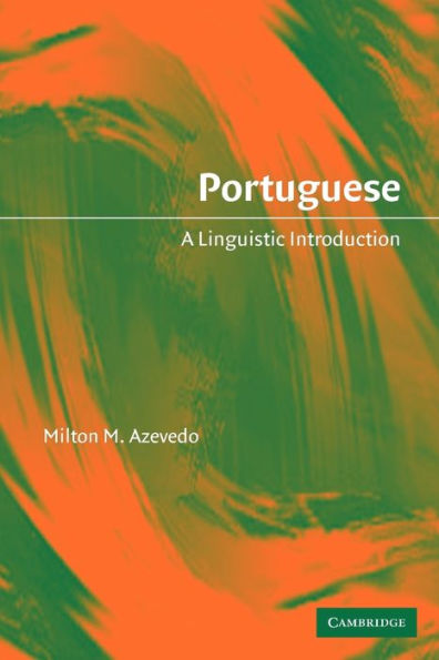 Portuguese: A Linguistic Introduction / Edition 1