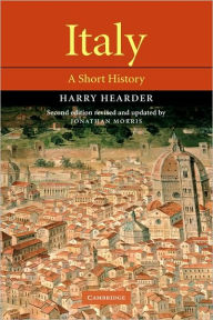 Title: Italy: A Short History / Edition 2, Author: Harry Hearder