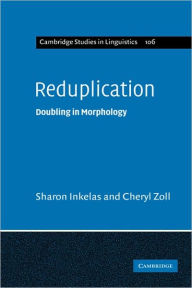 Title: Reduplication: Doubling in Morphology, Author: Sharon Inkelas