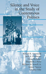 Title: Silence and Voice in the Study of Contentious Politics, Author: Ronald R. Aminzade