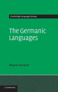 Title: The Germanic Languages, Author: Wayne Harbert