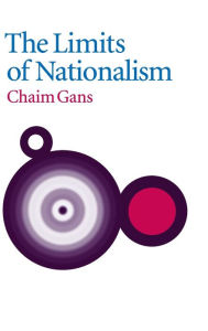 Title: The Limits of Nationalism, Author: Chaim Gans