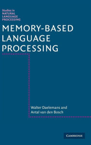 Title: Memory-Based Language Processing, Author: Walter Daelemans