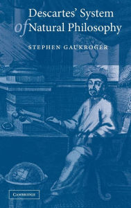 Title: Descartes' System of Natural Philosophy, Author: Stephen Gaukroger