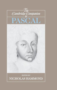 Title: The Cambridge Companion to Pascal, Author: Nicholas Hammond