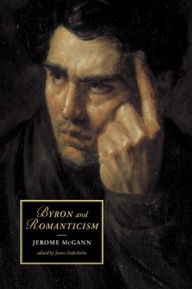 Title: Byron and Romanticism, Author: Jerome McGann