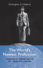 The World's Newest Profession: Management Consulting in the Twentieth Century