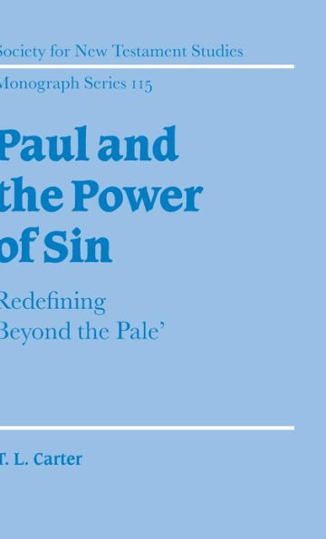 Paul and the Power of Sin: Redefining 'Beyond the Pale'