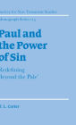 Paul and the Power of Sin: Redefining 'Beyond the Pale'