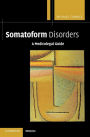 Somatoform Disorders: A Medicolegal Guide