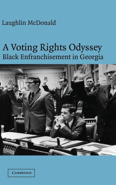 A Voting Rights Odyssey: Black Enfranchisement in Georgia