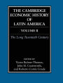 The Cambridge Economic History of Latin America: Volume 2, The Long Twentieth Century / Edition 1