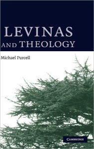 Title: Levinas and Theology, Author: Michael Purcell