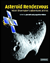 Title: Asteroid Rendezvous: NEAR Shoemaker's Adventures at Eros / Edition 1, Author: Jim Bell