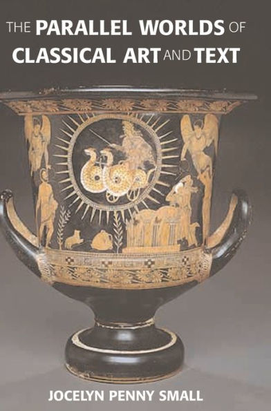 The Parallel Worlds of Classical Art and Text