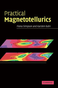 Title: Practical Magnetotellurics, Author: Fiona Simpson