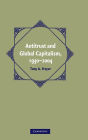 Antitrust and Global Capitalism, 1930-2004