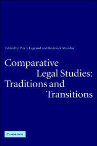 Title: Comparative Legal Studies: Traditions and Transitions, Author: Pierre Legrand