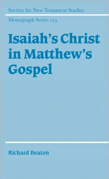 Isaiah's Christ in Matthew's Gospel