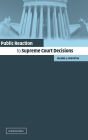 Public Reaction to Supreme Court Decisions / Edition 1