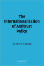 The Internationalisation of Antitrust Policy