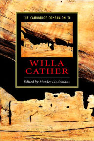 Title: The Cambridge Companion to Willa Cather, Author: Marilee Lindemann