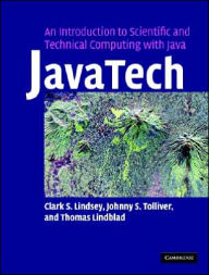 Title: JavaTech, an Introduction to Scientific and Technical Computing with Java, Author: Clark S. Lindsey