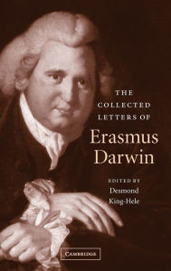 Title: The Collected Letters of Erasmus Darwin / Edition 2, Author: Erasmus Darwin