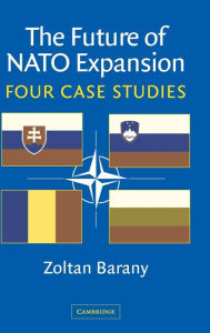 Title: The Future of NATO Expansion: Four Case Studies, Author: Zoltan Barany