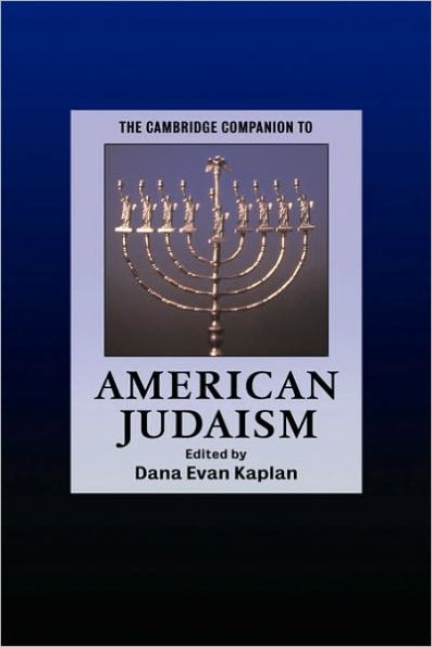 The Cambridge Companion to American Judaism