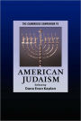 The Cambridge Companion to American Judaism