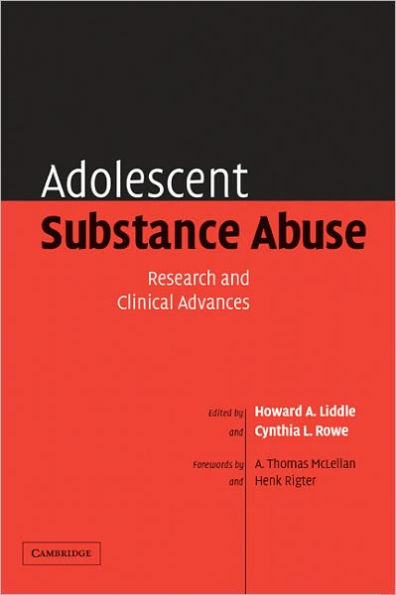 Adolescent Substance Abuse: Research and Clinical Advances / Edition 1