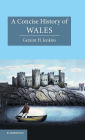 A Concise History of Wales