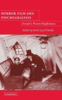 Horror Film and Psychoanalysis: Freud's Worst Nightmare / Edition 1