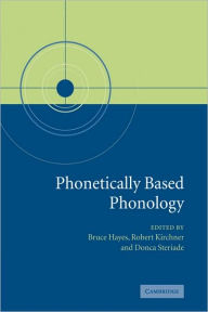 Title: Phonetically Based Phonology, Author: Bruce Hayes