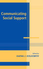 Communicating Social Support / Edition 1