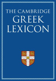 Title: The Cambridge Greek Lexicon 2 Volume Hardback Set, Author: Faculty of Classics