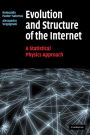 Evolution and Structure of the Internet: A Statistical Physics Approach