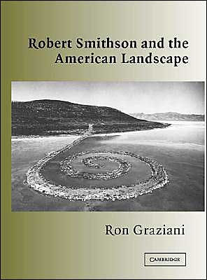 Robert Smithson and the American Landscape