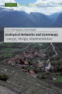 Ecological Networks and Greenways: Concept, Design, Implementation