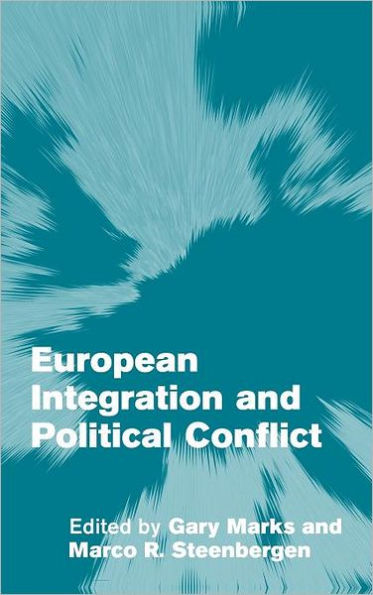 European Integration and Political Conflict