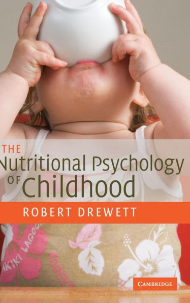 The Nutritional Psychology of Childhood