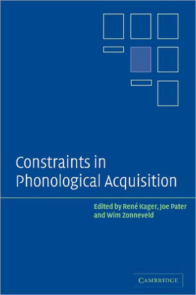 Constraints in Phonological Acquisition / Edition 1